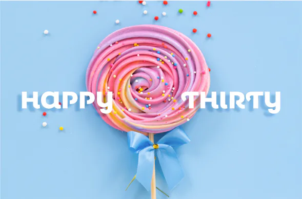 Flexibles Geschenk 30. Geburtstag (Happy Thirty)